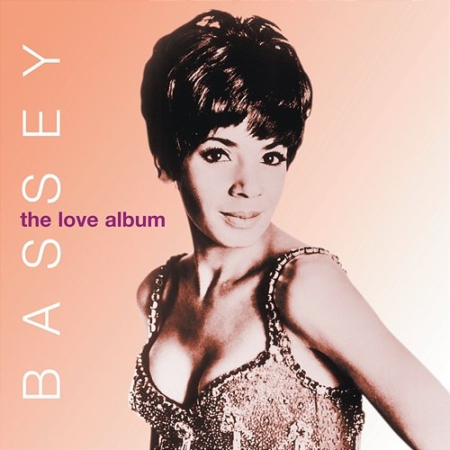 The Love Album Shirley Bassey