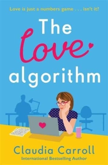 The Love Algorithm: 'The perfect summer read' Carmel Harrington Carroll Claudia