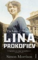 The Love and Wars of Lina Prokofiev Morrison Simon