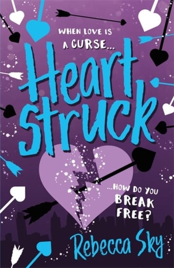 The Love Curse: Heartstruck: Book 2 Rebecca Sky