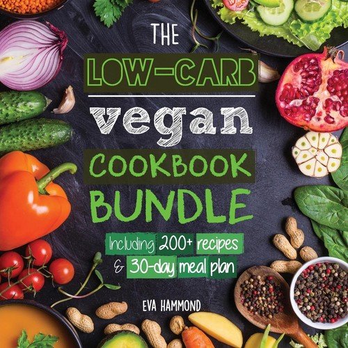 The Low Carb Vegan Cookbook Bundle Hammond Eva