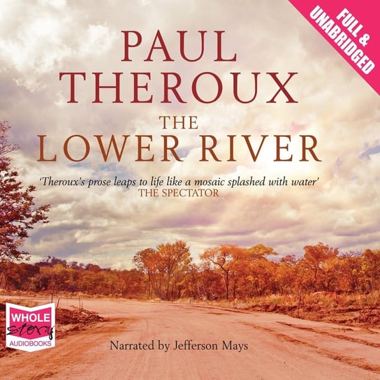 The Lower River Theroux Paul