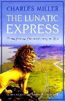 The Lunatic Express Miller Charles