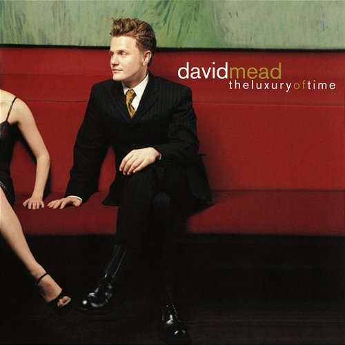 The Luxury of Time David Mead