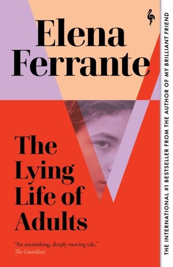 The Lying Life of Adults Ferrante Elena