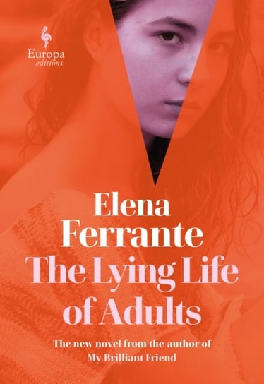 The Lying Life of Adults Ferrante Elena