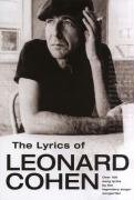 The Lyrics of Leonard Cohen Cohen Leonard