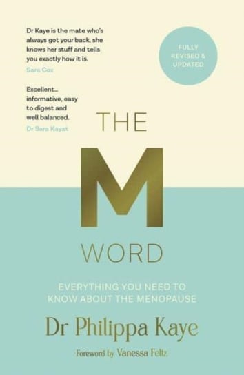 The M Word: Everything You Need to Know About the Menopause Octopus Publishing Group