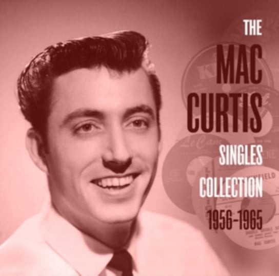 The Mac Curtis Singles Collection Curtis Mac