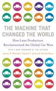 The Machine That Changed the World Womack James P., Jones Daniel T., Roos Daniel