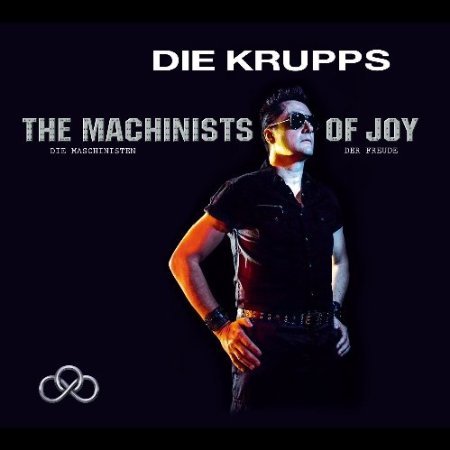 The Machinists Of Joy (Limited Edition) Die Krupps