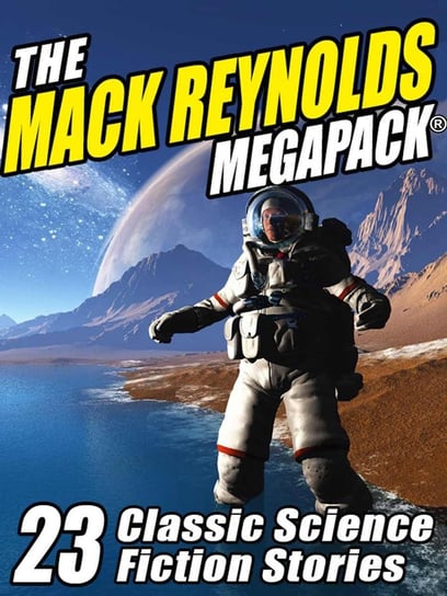 The Mack Reynolds MEGAPACK Mack Reynolds