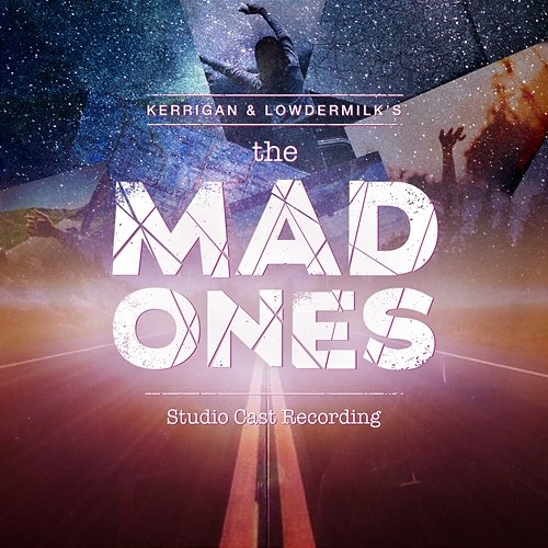 The Mad Ones Kait Kerrigan, Bree Lowdermilk