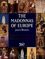 The Madonnas of Europe Rosikoń Janusz