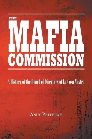 The Mafia Commission Petepiece Andy