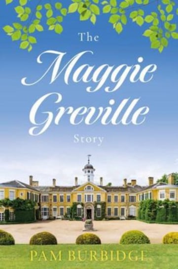 The Maggie Greville Story Pam Burbidge