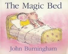 The Magic Bed Burningham John