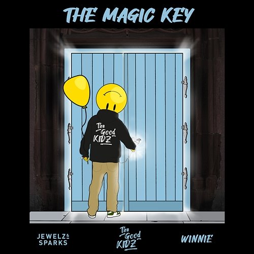 The Magic Key The Good Kidz, Jewelz & Sparks feat. Winnie
