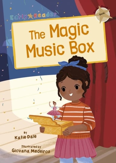 The Magic Music Box: (Gold Early Reader) Dale Katie