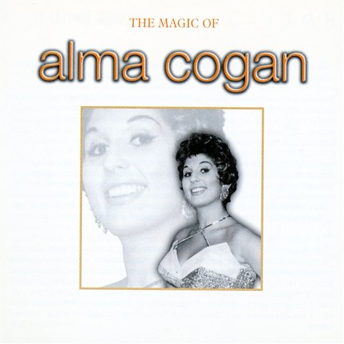 The Magic Of Alma Cogan Alma Cogan
