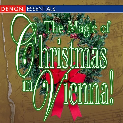 The Magic of Christmas in Vienna Various Artists