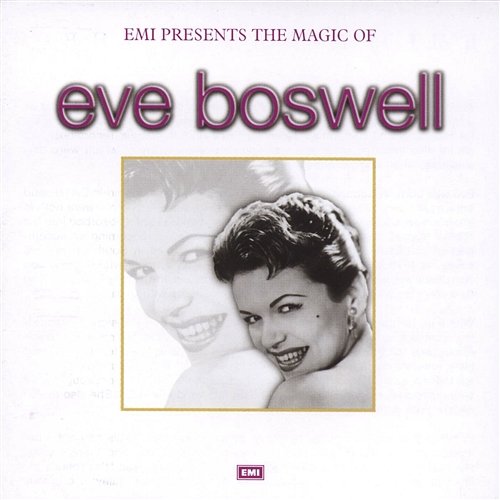 The Magic Of Eve Boswell Eve Boswell