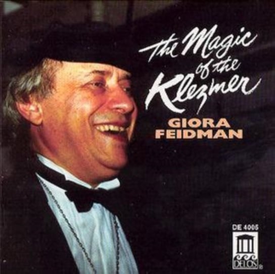 The Magic Of The Klezmer Giora Feidman