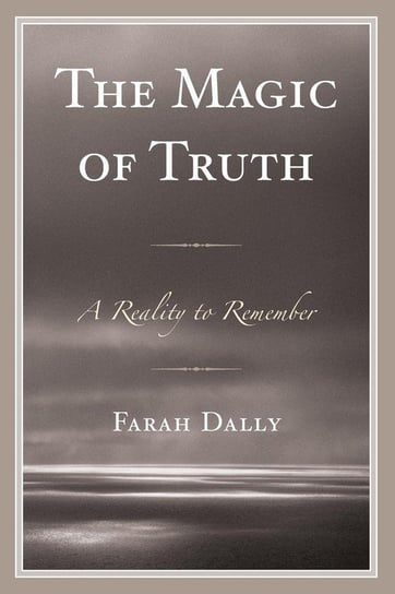 The Magic of Truth Dally Farah