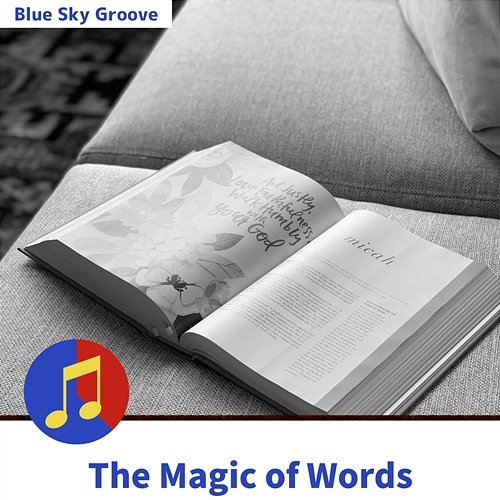 The Magic of Words Blue Sky Groove