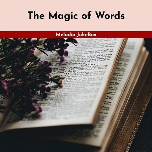 The Magic of Words Melodia JukeBox