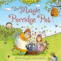 The Magic Porridge Pot Dickins Rosie