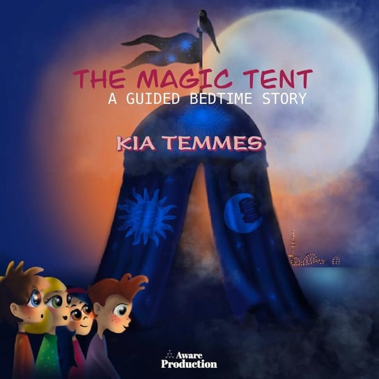 The magic tent Kia Temmes