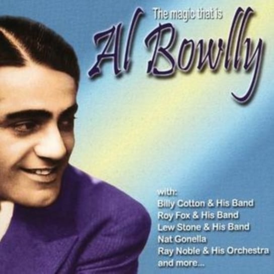 The Magic That Is Al Bowlly