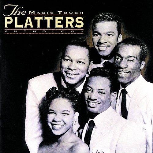 (You've Got) The Magic Touch The Platters
