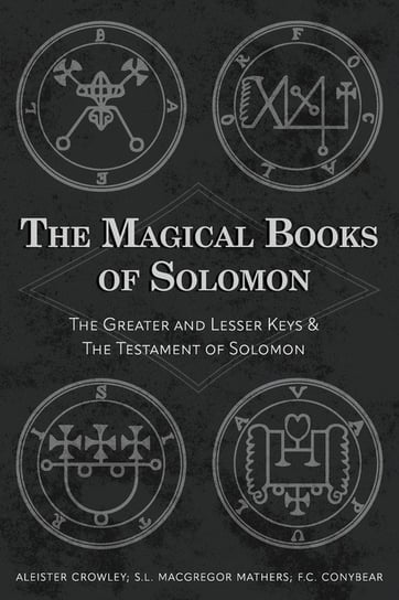 The Magical Books of Solomon Crowley Aleister