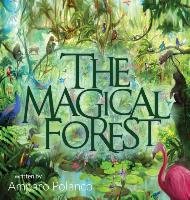 The Magical Forest Polanco Amparo
