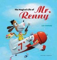 The Magical Life of Mr. Renny Timmers Leo