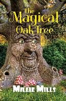 The Magical Oak Tree Mills Millie