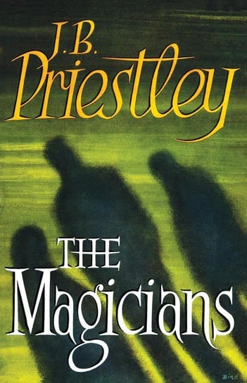The Magicians Priestley J. B.