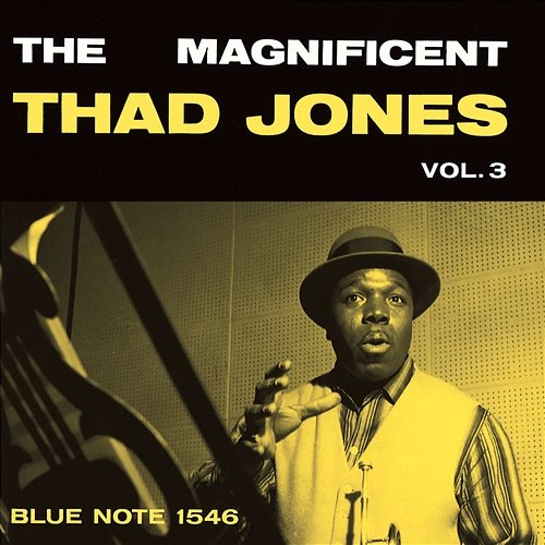 The Magnificent Thad Jones Vol.3 Thad Jones
