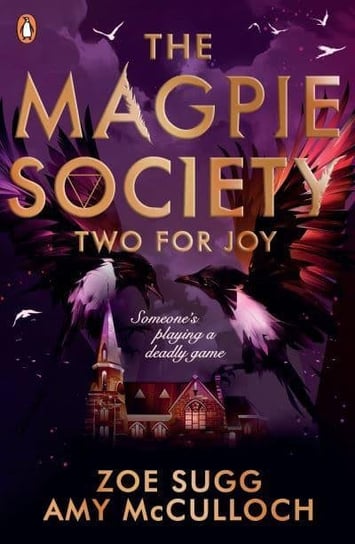 The Magpie Society: Two for Joy Sugg Zoe, McCulloch Amy