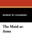 The Maid-at-Arms Chambers Robert W.