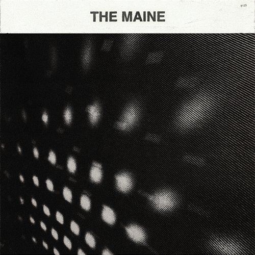 The Maine The Maine