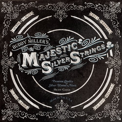 The Majestic Silver Strings Buddy Miller