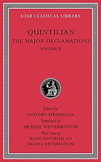 The Major Declamations. Volume 2 Quintilian
