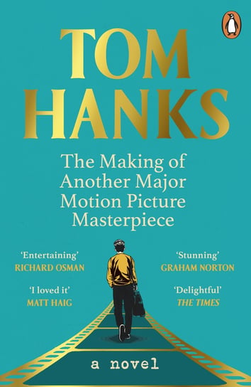 The Making of Another Major Motion Picture Masterpiece Hanks Tom