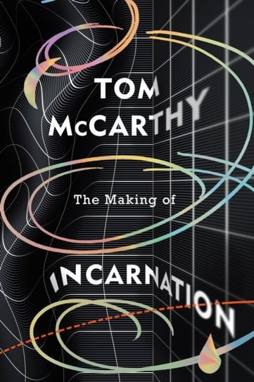 The Making of Incarnation McCarthy Tom