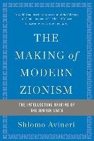 The Making of Modern Zionism, Revised Edition Avineri Shlomo