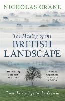 The Making Of The British Landscape Crane Nicholas