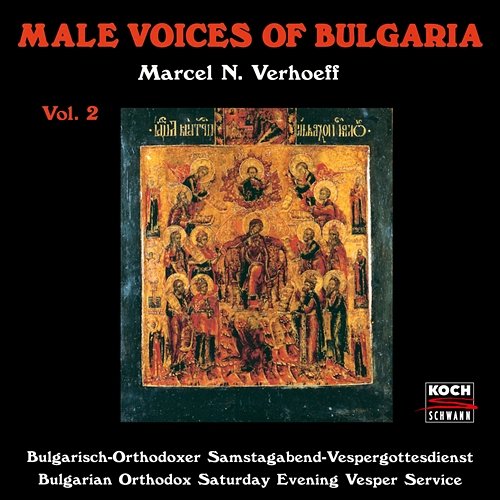 The Male Voices of Bulgaria The Male Voices of Bulgaria, Kyrill Popov, Dimitar Dimitrov, Marcel Verhoeff